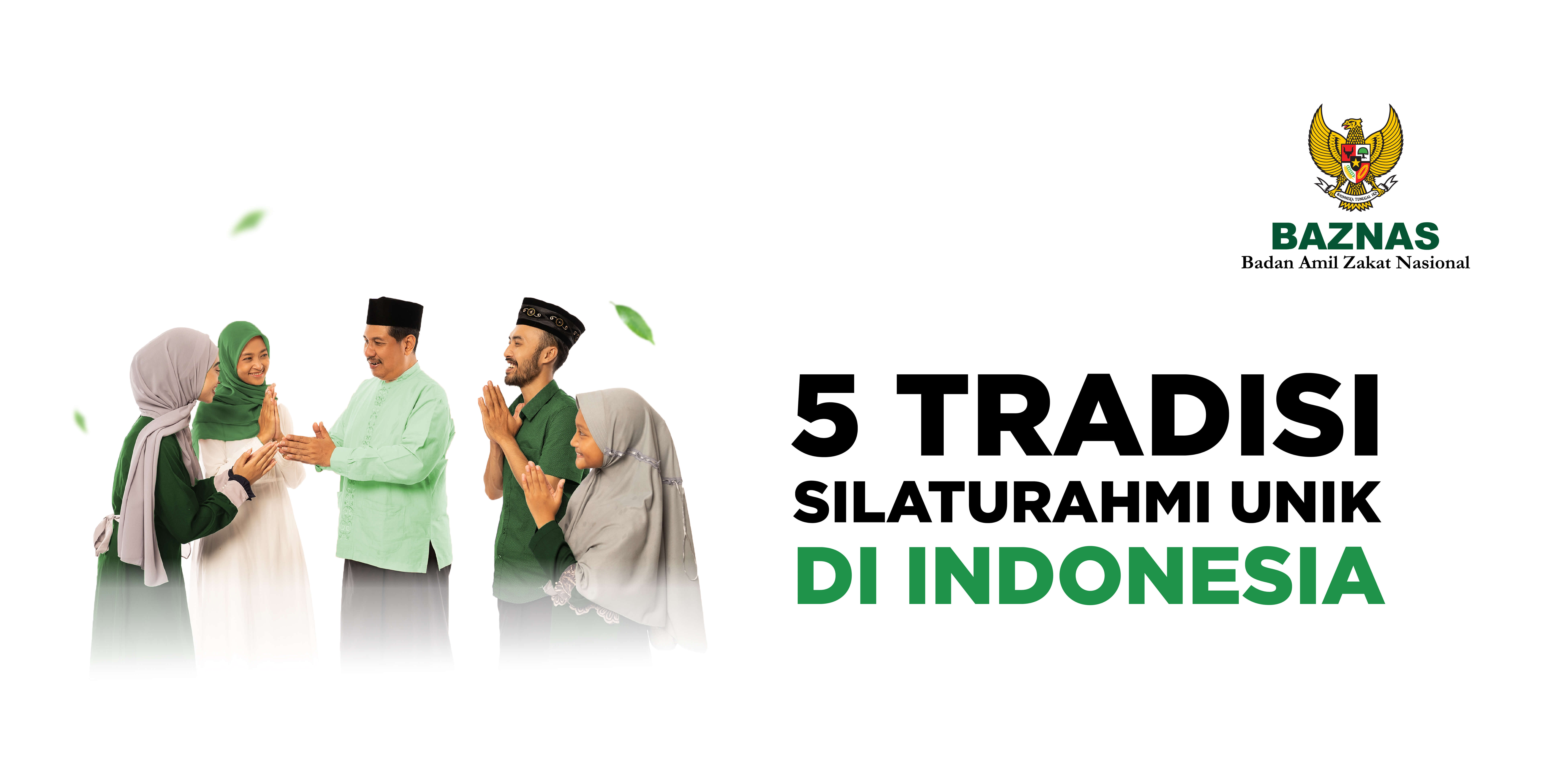 5 Tradisi Silaturahmi Unik di Indonesia